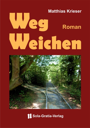 Krieser: Weg-Weichen